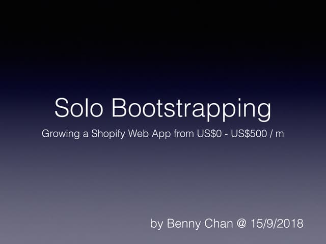for Barcamp 2018 - Solo Bootstrapping