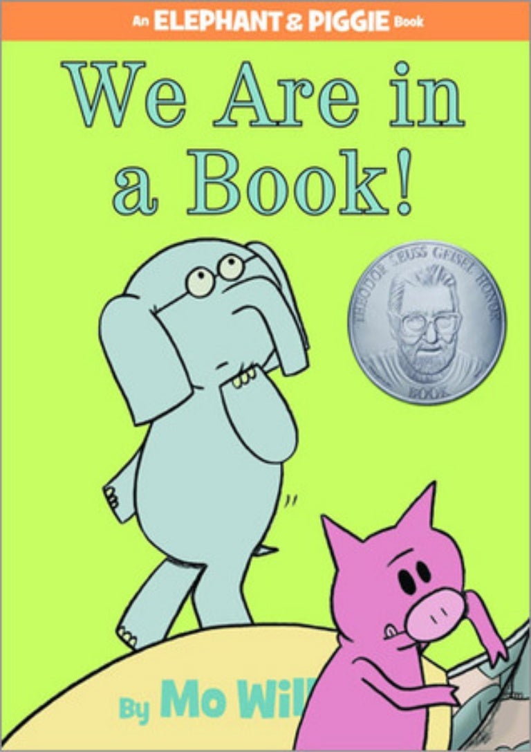 We are in a Book! (Elephant & Piggie, 13)