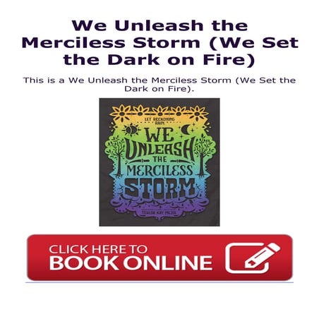 Læse bøger We Unleash the Merciless Storm (We Set the Dark on Fire) | PDF