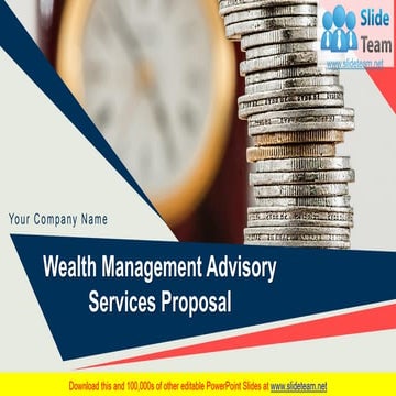 Wealth Management Advisory Services Proposal PowerPoint Presentation Slides