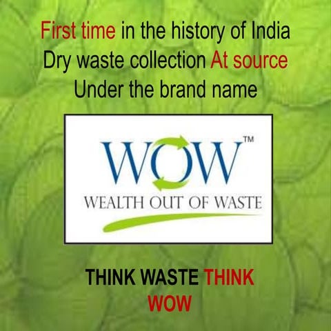 Wealth Out of Waste Project Ahmedabad Presentation 