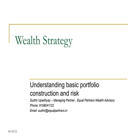 Wealth strategy  understanding risks & portfolio creation