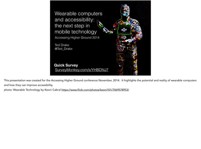 Wearable Accessibility - Accessing Higher Ground 2014