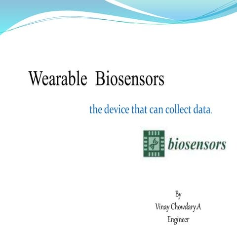 Wearable Bio-sensors Ppt