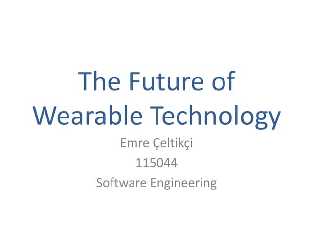 The Future of Wearable Technology