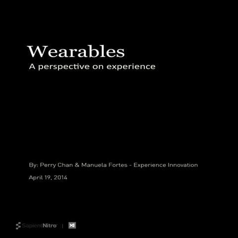 Wearable Technology - A perspective on experience