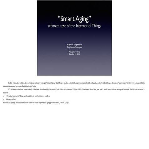 The Ultimate Test of the Internet of Things: Smart Aging