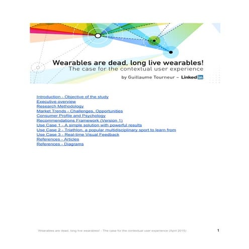 Wearables are dead, long live wearables!   the case for the contextual user e...