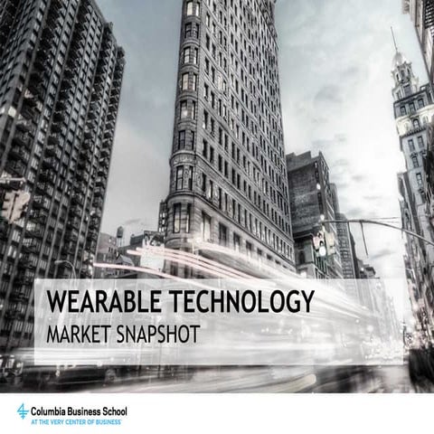 Wearable Technology Presentation by CBS and SEAS