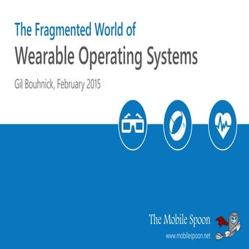 Wearables: The Comprehensive List of Smartwatch Operating Systems