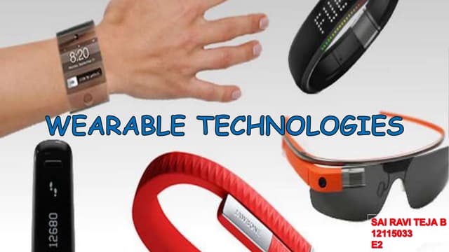 Wearable technologies