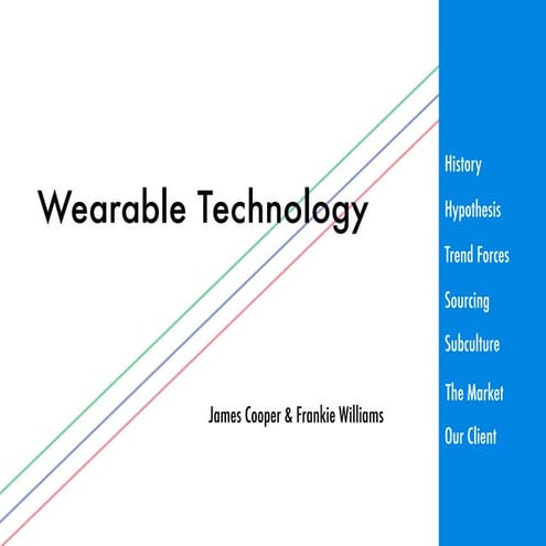 Wearable Technology - Frankie Williams and Cole Cooper