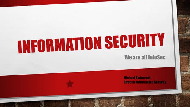 Information Security: We are all InfoSec (updated for 2018)