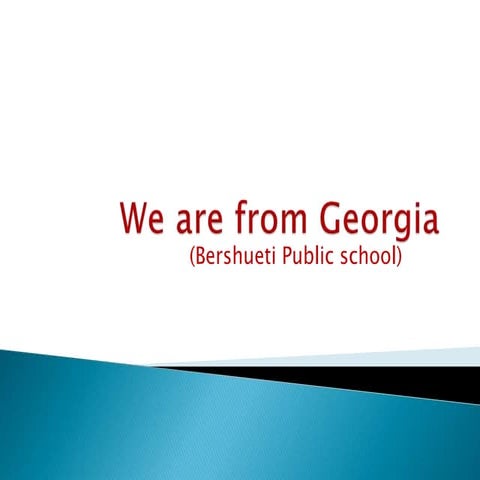 Georgia presentation | PPTX