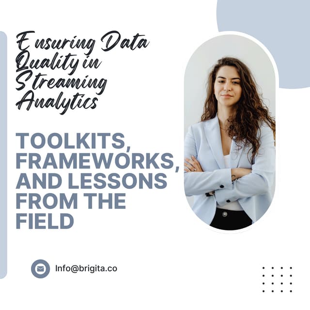 Ensuring Data Quality in Streaming Analytics