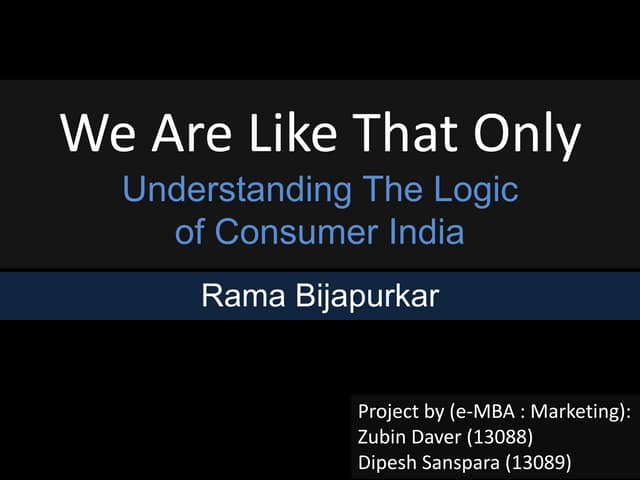 We are like that only understanding the logic