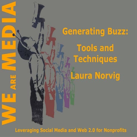 Generating Buzz: Tools and Techniques