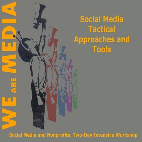 Wearemedia Day 1 Tactical
