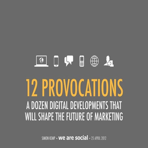 The Future of Social Media: 12 Provocations | PDF