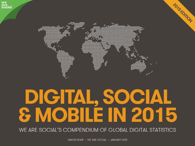 Digital, Social & Mobile in 2015