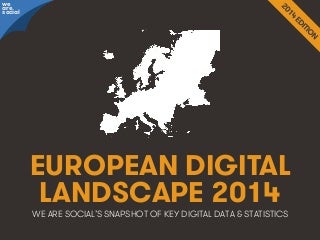 Social, Digital & Mobile in Europe