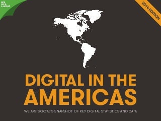 Social, Digital & Mobile in The Americas