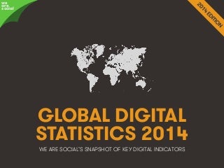 Social, Digital & Mobile Around The World (January 2014)