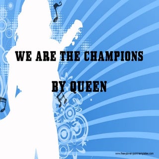 We are the champions