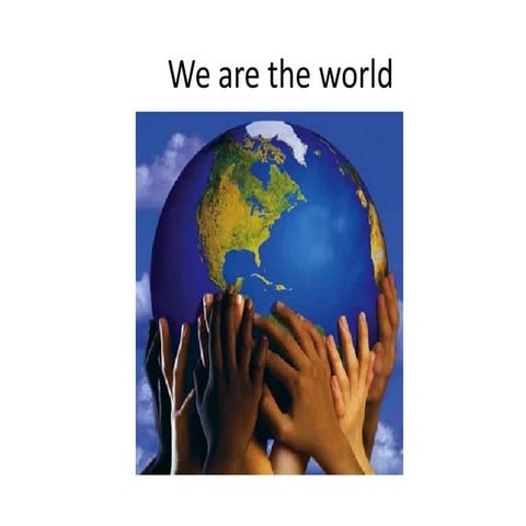 We Are The World | PPTX