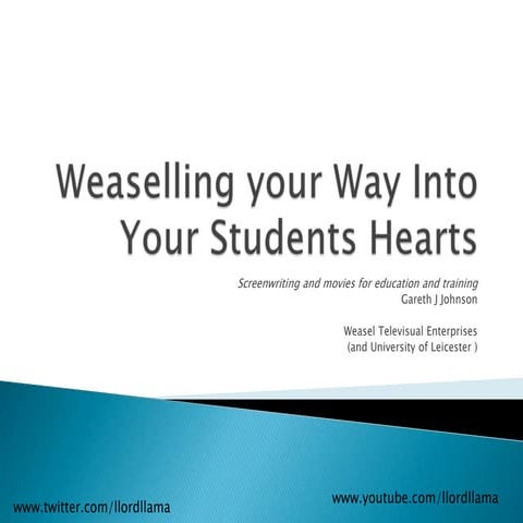 Weaseling Your Way into your students' hearts