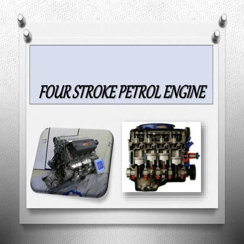 Four stroke petrol engine