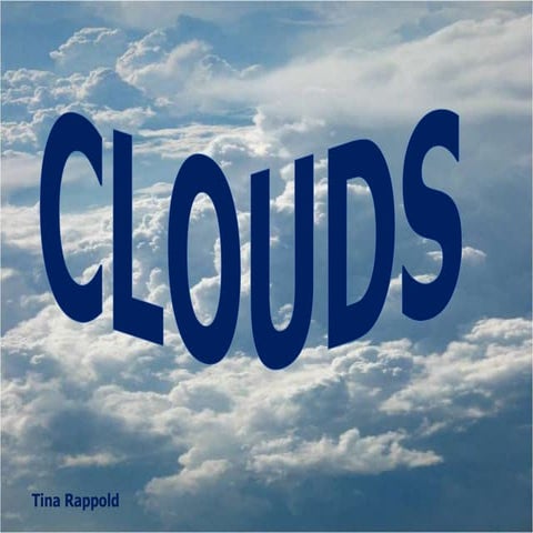 Clouds