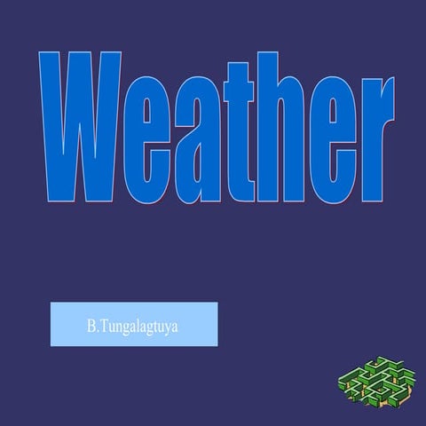 Weather