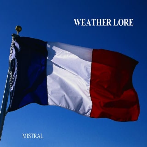 Weather   Mistral
