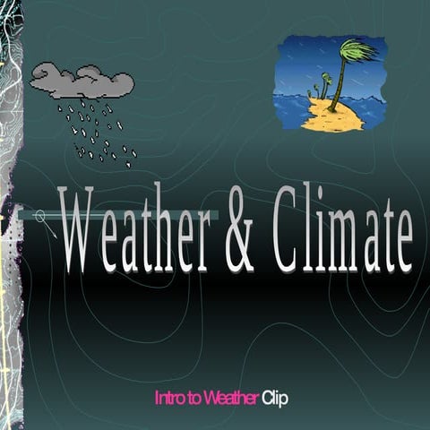 Weather And Climate