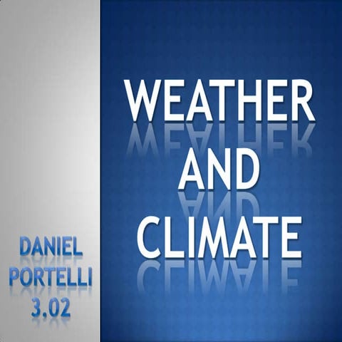 Weather and climate by Daniel Portelli 3.02