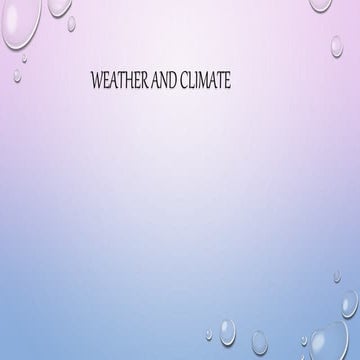 Weather and Climate