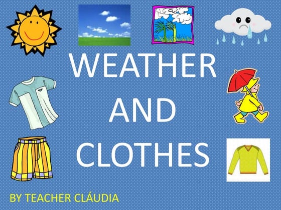 Weather, clothes and seasons | PPT