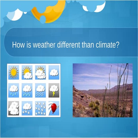 Weather and Climate