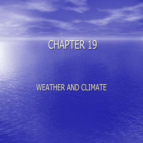 Weather and Climate