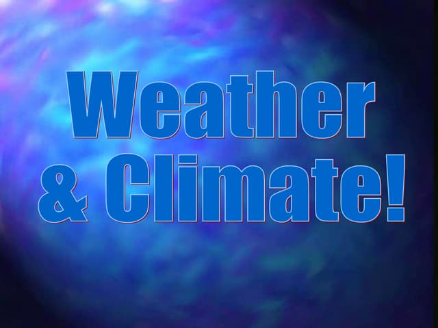 Weather & climate 