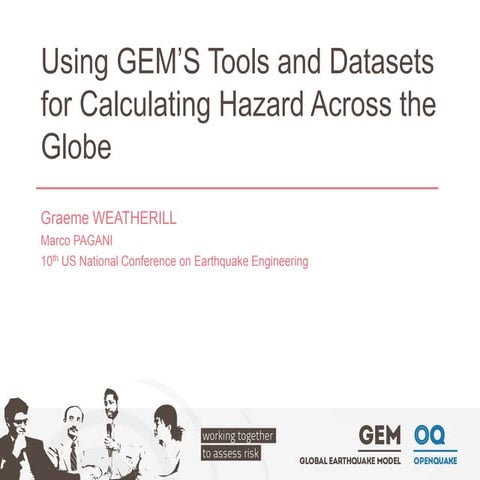 Using GEM’S Tools and Datasets for Calculating Hazard Across the Globe