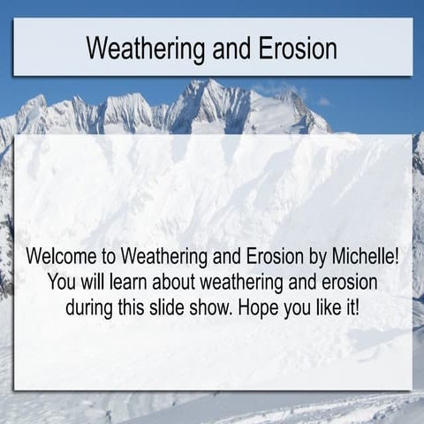 Weathering and Erosion