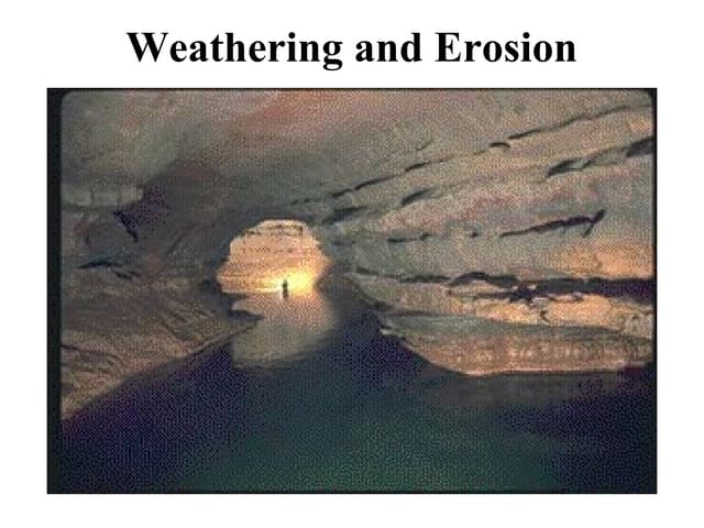 Weathering, Erosion, Deposition, and Karst Topography