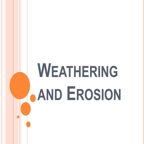 Weathering and erossion