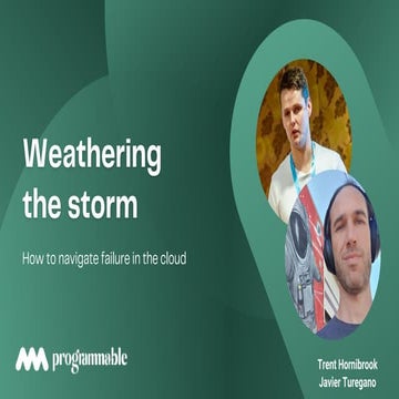 Weathering the storm, how to manage failure in the cloud