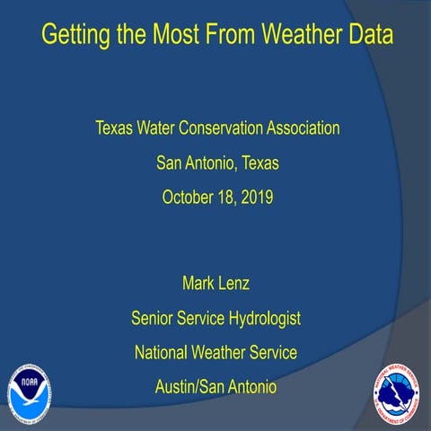 Getting the Most From Weather Data - Daniel Pearson, Mark Lenz, Nelun Fernand...