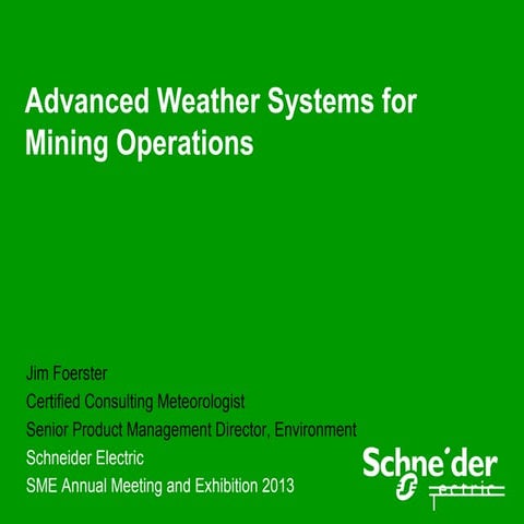 Advanced Weather Systems for Mining Operations