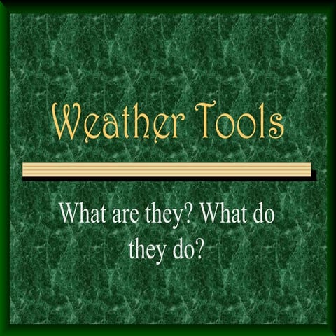 Weathertools