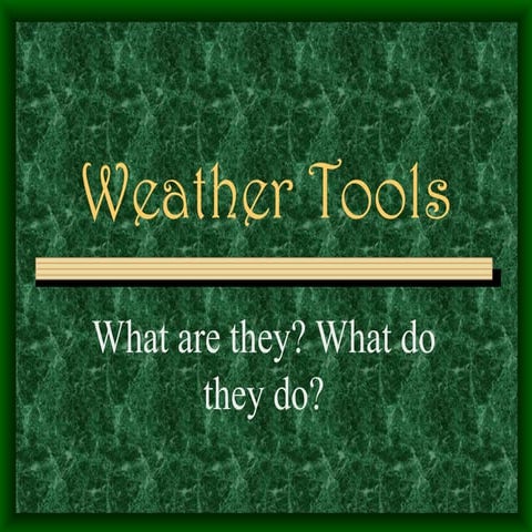 Weather Tools